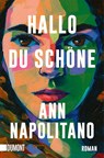 Hallo, du Schöne - Ann Napolitano - 9783755805205