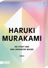 Die Stadt und ihre ungewisse Mauer - Haruki Murakami - 9783755805441