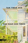 Das Haus der Türen - Tan Twan Eng - 9783755805625