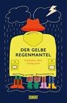 Der gelbe Regenmantel - Alexa Hennig Von Lange - 9783755820062