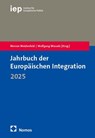 Jahrbuch der Europäischen Integration 2025 - Werner Weidenfeld ; Wolfgang Wessels - 9783756001750