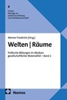 Welten | Räume - Werner Friedrichs - 9783756003693