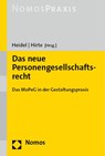 Das neue Personengesellschaftsrecht - Thomas Heidel ; Heribert Hirte - 9783756005819