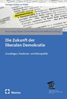 Die Zukunft der liberalen Demokratie - Hans-Jürgen Papier ; Ursula Münch ; Gero Kellermann - 9783756007776