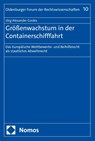 Größenwachstum in der Containerschifffahrt - Jörg-Alexander Cordes - 9783756009732