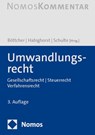 Umwandlungsrecht - Lars Böttcher ; Oliver Habighorst ; Christian Schulte - 9783756011100