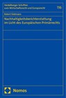 Nachhaltigkeitsberichterstattung im Licht des Europäischen Primärrechts - Robert Feldmann - 9783756016297