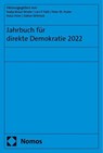 Jahrbuch für direkte Demokratie 2022 - Nadja Braun Binder ; Lars P. Feld ; Peter M. Huber - 9783756017522