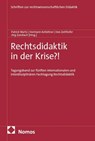 Rechtsdidaktik in der Krise?! - Patrick Warto ; Hermann Astleitner ; Ines Zeitlhofer - 9783756018963