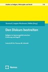 Den Diskurs bestreiten - Michael Roseneck ; Annette Langner-Pitschmann ; Tobias Müller - 9783756023868
