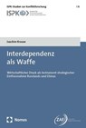 Interdependenz als Waffe - Joachim Krause - 9783756030354