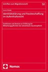 Identitätsklärung und Passbeschaffung im Aufenthaltsrecht - Laura Hinder - 9783756031566