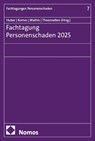 Fachtagung Personenschaden 2025 - Christian Huber ; Roland Kornes ; Melanie Mathis - 9783756035229