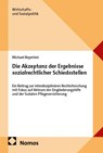 Die Akzeptanz der Ergebnisse sozialrechtlicher Schiedsstellen - Michael Beyerlein - 9783756040551