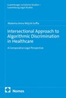 Intersectional Approach to Algorithmic Discrimination in Healthcare - Malwina Anna Wójcik-Suffia - 9783756041701