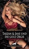 Tarzan und Jane und die geile Orgie | Erotische Geschichte - Martin Kandau - 9783756116843