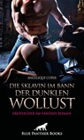 Die Sklavin im Bann der dunklen Wollust | Erotischer SM-Fantasy Roman - Angelique Corse - 9783756149049