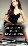 Gierig nach harter Bestrafung | 19 Erotische Geschichten - Leeza Kane ; Maddison Knight ; Jasmine Sanders ; Éva Roux ; Holly Rose ; Simona Wiles ; Julie Janifer ; Pamela Ritchey ; Rebecca Perkins ; Allyson Murphy ; Claire Black ; Sarah Roseanne Fox ; Natalie Wilson ; Josie Richwood ; Sophie Jackman ; Cole Roberts - 9783756199983