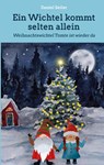 Ein Wichtel kommt selten allein - Daniel Seiler - 9783756216000