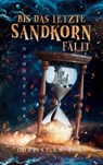 Bis das letzte Sandkorn fällt - Chrissy Em Rose - 9783756234608