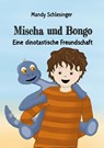 Mischa und Bongo - Mandy Schlesinger - 9783756244454