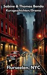 Flurseelen, NYC - Sabine Benda ; Thomas Benda - 9783756595372