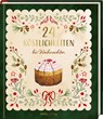 24 Köstlichkeiten bis Weihnachten -  - 9783756710614