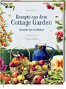 Rezepte aus dem Cottage Garden - Annalena Bokmeier - 9783756710683