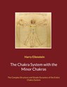 The Chakra System with the Minor Chakras - Harry Eilenstein - 9783756802128