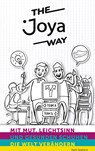 The Joya Way - Jyoti Guptara ;  Claudio Minder ;  Karl Müller - 9783756837762