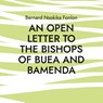 An Open Letter to the Bishops Of Buea and Bamenda - Bernard Nsokika Fonlon - 9783756861262