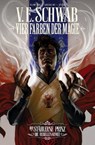 Vier Farben der Magie (Weltenwanderer-Zyklus) Band 3 - Der stählerne Prinz - Die Rebellenarmee - Victoria Schwab - 9783756900312