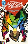 Absolute Martian Manhunter - Bd. 1: Wahrheit gegen Wahn - Deniz Camp - 9783756928897