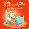 Bobo & Hasi sind heute krank - Dorothée Böhlke - 9783757100551