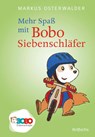 Mehr Spaß mit Bobo Siebenschläfer - Markus Osterwalder - 9783757101992