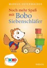 Noch mehr Spaß mit Bobo Siebenschläfer - Markus Osterwalder - 9783757102005