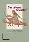 Der urbane Trickster - Hans Jürgen Scheuer - 9783757401375