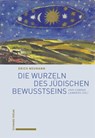 Die Wurzeln des jüdischen Bewusstseins - Erich Neumann - 9783757401436