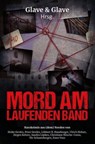 Mord am laufenden Band - Heike Gerdes ; Peter Gerdes ; Christiane Nitsche-Costa ; Sandra Lüpkes ; Ulrich Hefner - 9783757558574