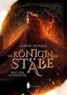 Die Königin der Stäbe - Sabine Dunkel - 9783757569822