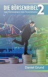 Die Börsenbibel 2 - Daniel Grund - 9783757580421