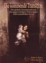 Die kommende Transition - R. A. De Ruiter - 9783757583286
