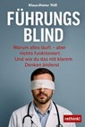 Führungsblind - Klaus-Dieter Thill - 9783757587307
