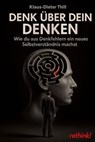 Denk über dein Denken - Klaus-Dieter Thill - 9783757588557