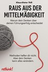 Raus aus der Mittelmäßigkeit - Klaus-Dieter Thill - 9783757588649
