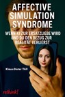 Affective Simulation Syndrome - Klaus-Dieter Thill - 9783757589073