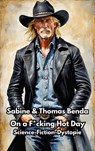 On a F*cking Hot Day - Sabine Benda ; Thomas Benda - 9783757593841