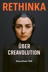 RETHINKA über Creavolution - Klaus-Dieter Thill - 9783757596606