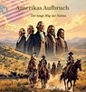 Amerikas Aufbruch - Ralph Pape - 9783757598341