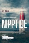 Nordseekrimi Nipptide: Ein mitreißender Küstenkrimi mit spannenden Ermittlungen an der Nordsee - Krimi Empfehlung - Liv Holm - 9783757601430